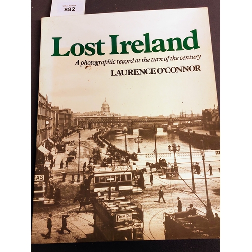 882 - Lot of Mainly Irish Interest - inc Moore's Irish Melodies, Lost Ireland by Laurence O'Connor, Elegan... 