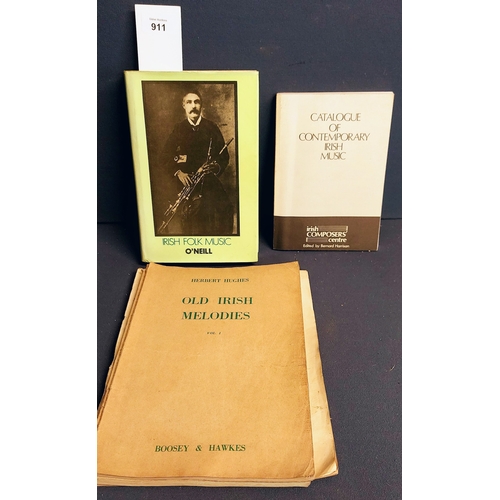 911 - Collection of Irish Song Books - inc Irish Folk Music by Capt Francis O'Neill, Herbert Hughes Irish ... 