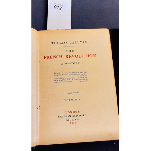 912 - Thomas Carlyle - French Revolution Vols I, II, III - London 1898