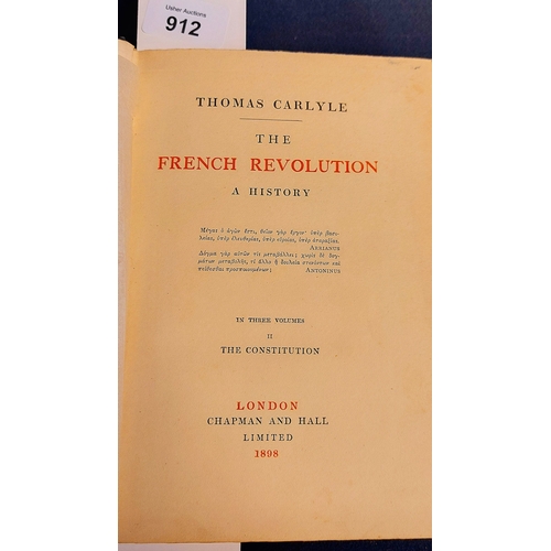 912 - Thomas Carlyle - French Revolution Vols I, II, III - London 1898