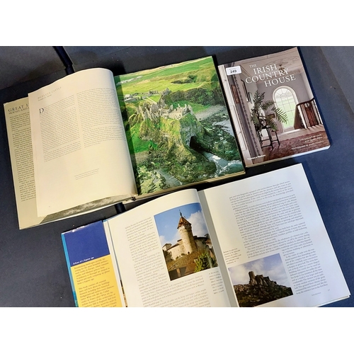 249 - 3 Irish Interest Books - Irish Houses & Castles, The Irish Country House & Castles of Europe