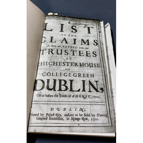 315 - A List of the Claims as they are entered with the Trustees in Chichester-House on College Green, Dub... 