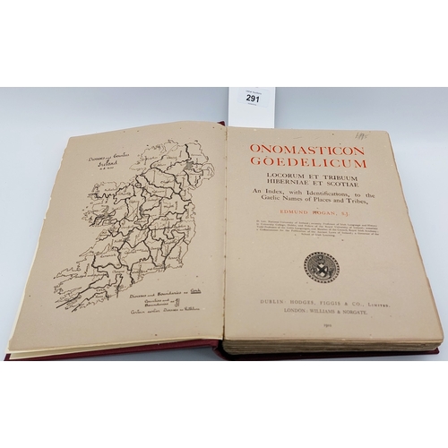 291 - Edmund Hogan SJ - Onomasticon Goedelicum. An Index, with Identifications, to the Gaelic Names of Pla... 