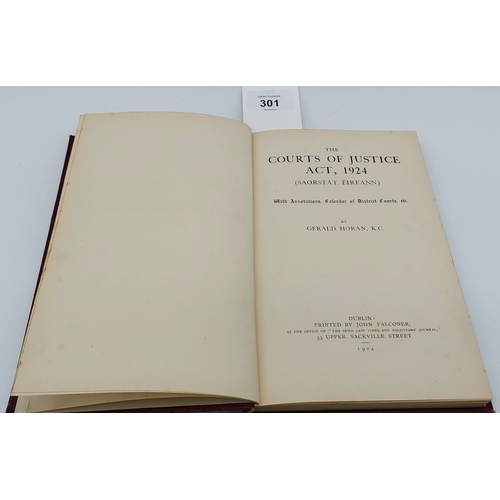 301 - Gerald Horan KC - The Courts of Justice Act, 1924, Sets out the Court System for New State with Sche... 