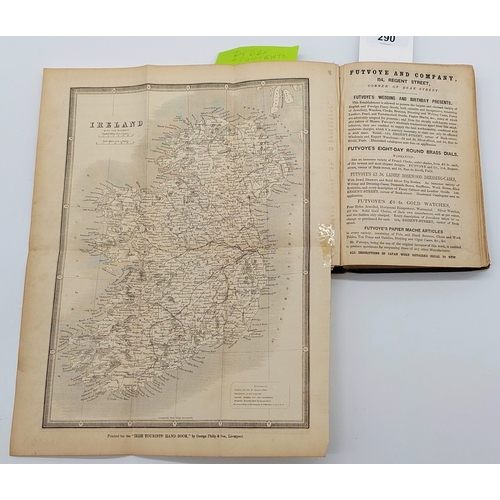 290 - The Tourist's Illustrated Handbook For Ireland, 1854, h/b,
Many maps, Index. 1854