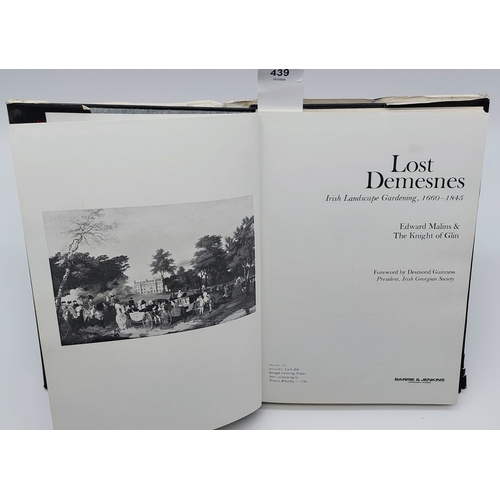 439 - Lost Demesnes, Irish Landscape Gardening, 1650 - 1845 by Malins, Edward & Knight of Glin; 1976