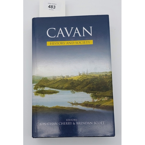 483 - Cavan History and Society, 2014, Ed by Jonathan Cherry & Brendan Scott