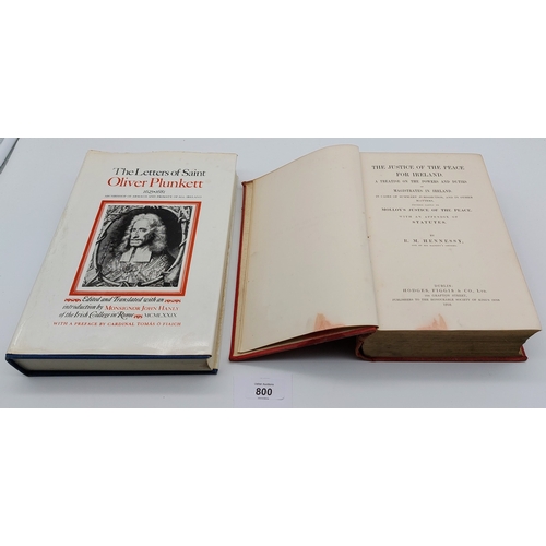 800 - Molloy's Justice of the Peace for Ireland by RM Hennessy. 1910 & The Letters of Saint Oliver Plunket... 