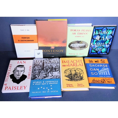 8 Irish Language Volumes inc Maraíodh Seán Sabhat Aréir, Saoirse Gan Só ...