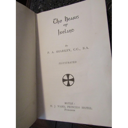 464 - Antiquarian Volume, The Heart of Ireland by Sharkey Hardback Volume Illustrated with Various Lithogr... 