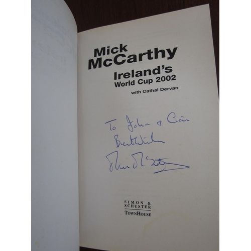 568 - Mick McCarthy Irelands World Cup 2002 Signed First Edition Hardback Volume