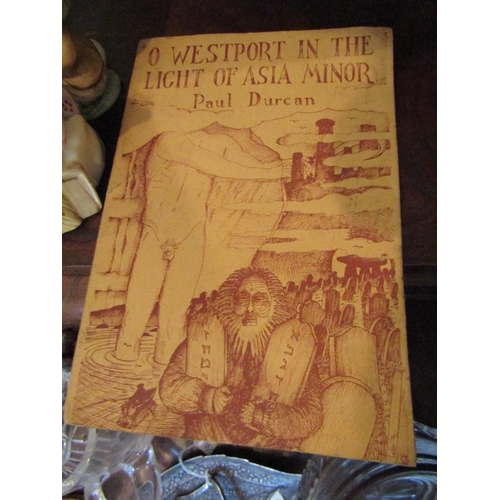 969 - O Westport in The Light of Asia Minor, by Paul Durcan. 1975. First edition. Scarce.