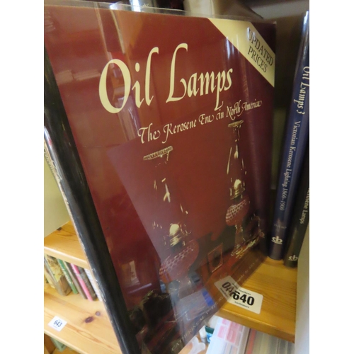 640 - Oil Lamps The Kerosene Era in North America by Catherine MV. Thuro 1998 and Three Other on Oil Lamps... 