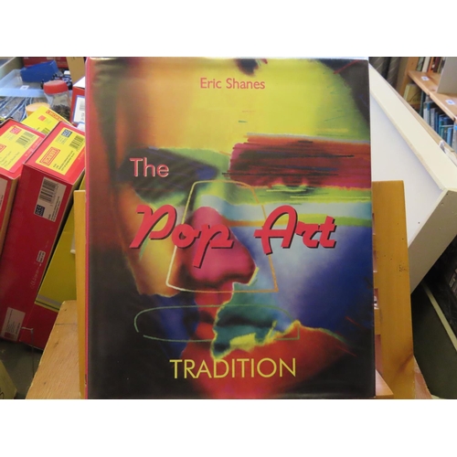 676 - The Pop Art Traditions by Eric Shanes and Three Other