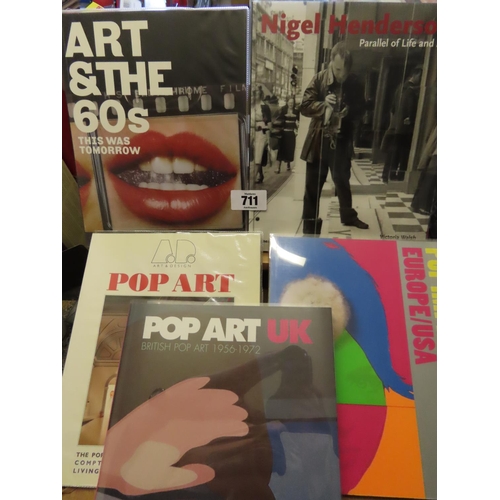 711 - Pop Art UK British Pop Art 1956-1972 and Four Other Volumes Relating to Pop Art and the 1960s