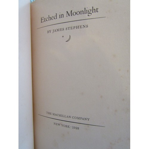 778 - Limited Edition Antiquarian Volume James Stephens Etched in Moonlight Published 1926 Signed