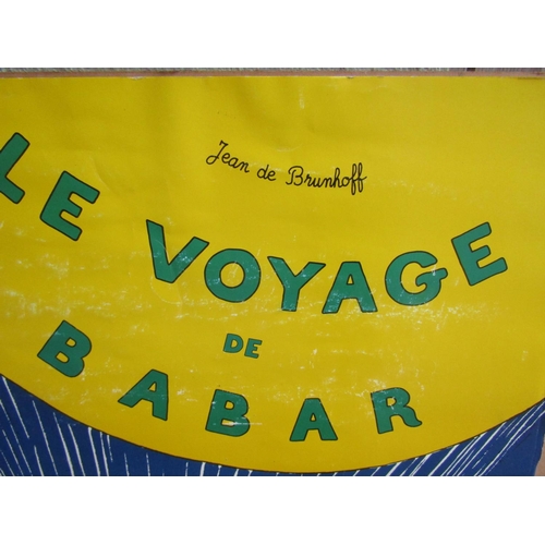 262 - Vintage Lithographic Advertising Sign Le Voyage de Babar Approximately 28 Inches High x 22 Inches Wi... 