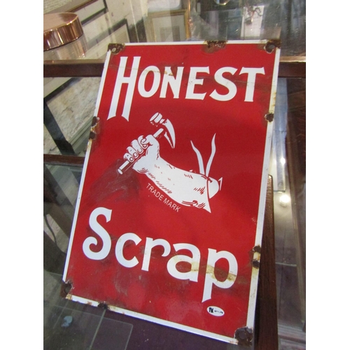 1136 - Honest Scrap Enamel Advertising Sign Approximately 10 Inches High x 8 Inches Wide