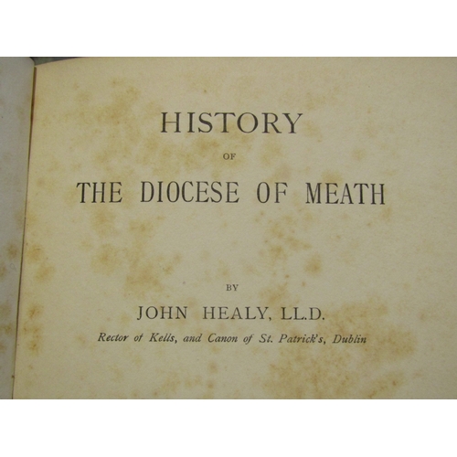 1035 - History of the Diocese of Meath by John Healy Rector at Kells and Canon of Saint Patrick's Dublin Tw... 