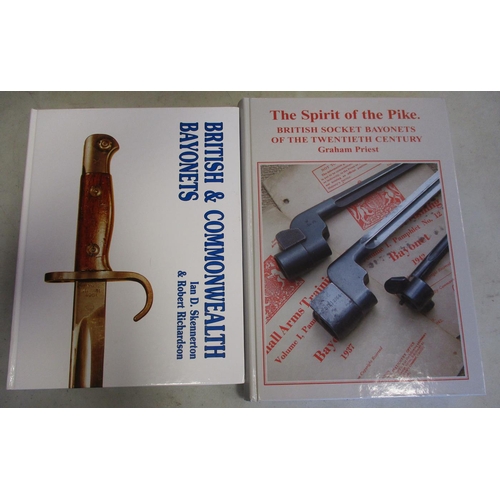 114 - Bayonet reference hard back books with British & Commonwealth Bayonets by Ian Skennerton & R Richard... 