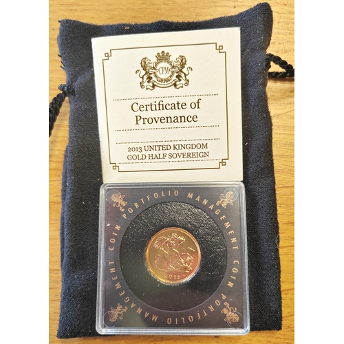 634 - Investment Gold Lot – documents required. 2013 half sovereign in plastic case with certificate. (Y)