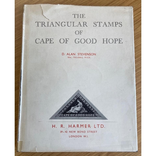 184 - THE TRIANGULAR STAMPS OF CAPE OF GOOD HOPE by D Alan Stevenson. Good condition. A rare book!