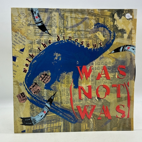 138 - A 12 inch vinyl album by Was Not Was - Walk the Dinosaur