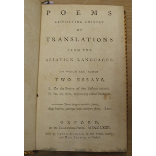 206 - [JONES (William)] Poems consisting chiefly of Translations from the Asiatick Languages..., 8vo, cont... 