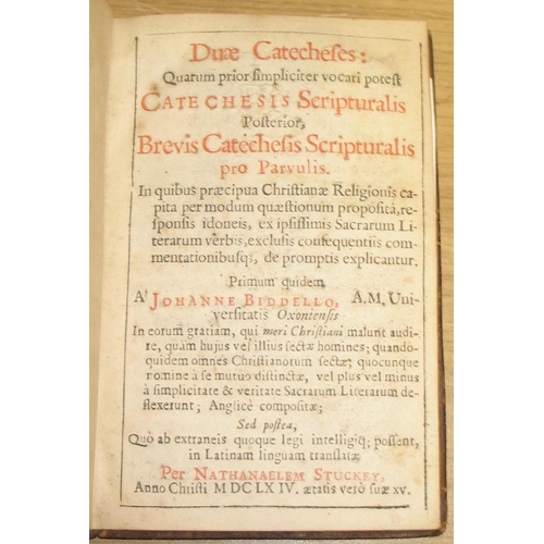 232 - [SOCINIANISM] BIDDLE (John) Duae Catecheses: quarum prior simpliciter Vocari potest Catechesis Scrip... 