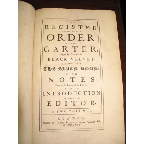 255 - [ORDER of the GARTER] [ANSTIS (J.)] Register of the Most Noble Order of the Garter..., 2 vols., foli... 