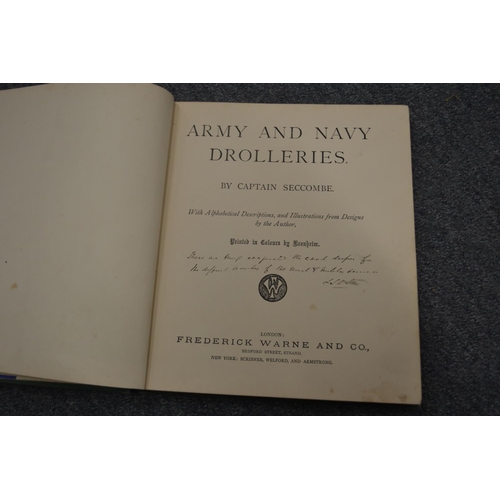 901 - Army and Navy Drolleries by Captain Seccombe containing numerous caricatures.