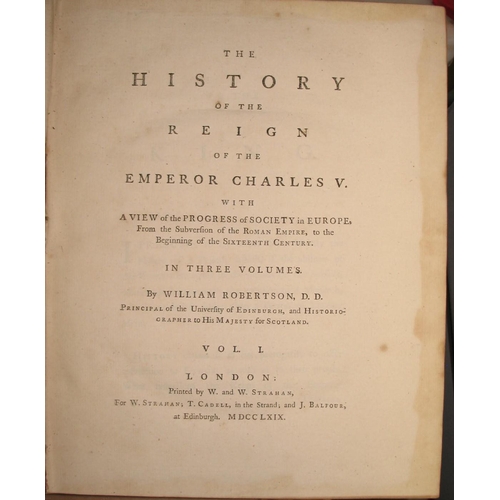 148 - [ANTIQUARIAN] ROBERTSON (William) History of the Reign of the Emperor Charles V, 3 vols, 4to contemp... 