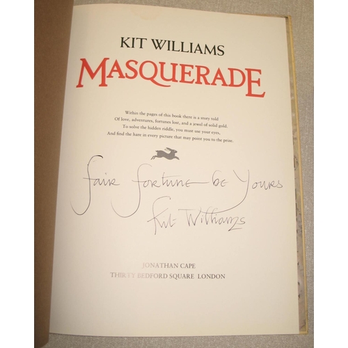 186 - WILLIAMS (Kit) Masquerade, 4to, col. illus., SIGNED & INSCRIBED on the title-page, pictorial boards,... 