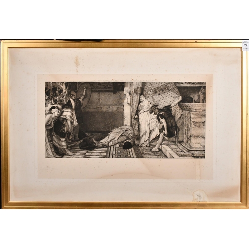 99 - Rajon after Alma Tadema, A classical interior scene with figures, etching, signed in pencil by both ... 