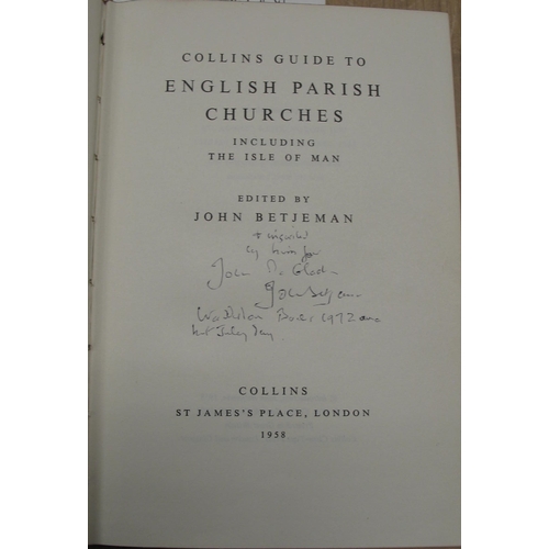 312 - JOHN BETJEMAN SIGNED PRESENTATION COPIES. A collection of materialincluding:  (1) Collins' Guide to ... 