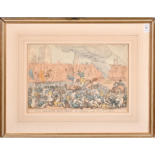 61 - Thomas Rowlandson (1756-1827), 'The Norwich Bull Feast or Glory and Gluttony', hand coloured engravi... 