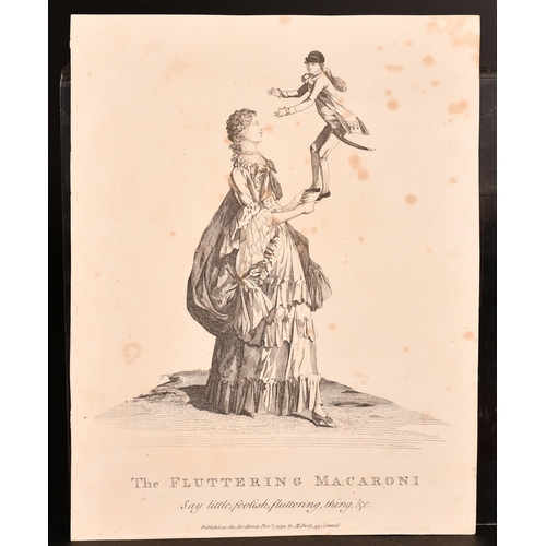 26 - Macaroni and Tiptoe, a group of three late 18th Century humorous prints, each around 9