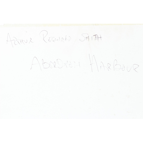 203 - ARTHUR REGINALD SMITH (1871-1934)  Aberdeen harbour  watercolour  signed  19.5 x 27.5cm  (a/f lacks ... 