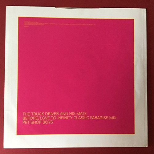 70 - PET SHOP BOYS PROMO  12” VINYL ‘THE TRUCK DRIVER AND HIS MATE’. This vinyl was limited to only 150 c... 