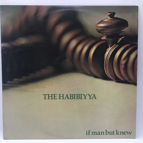 22 - THE HABIBIYYA VINYL LP 'IF MAN BUT KNEW'. 1972 Original 1st press UK Island HELP 7  Stereo Label 33r... 