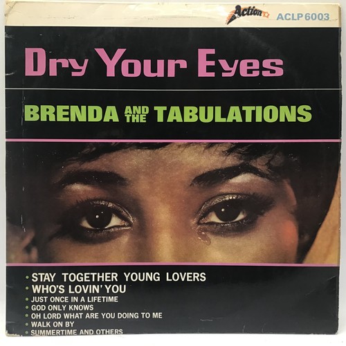 32 - BRENDA AND THE TABULATIONS 'DRY YOUR EYES' VINYL LP. Found here on the Action Label ACLP 6003 from 1... 