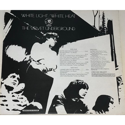 140 - THE VELVET UNDERGROUND VINYL LP ‘WHITE LIGHT / WHITE HEAT’. Found here on MGM 2353 024 from 1971 and... 