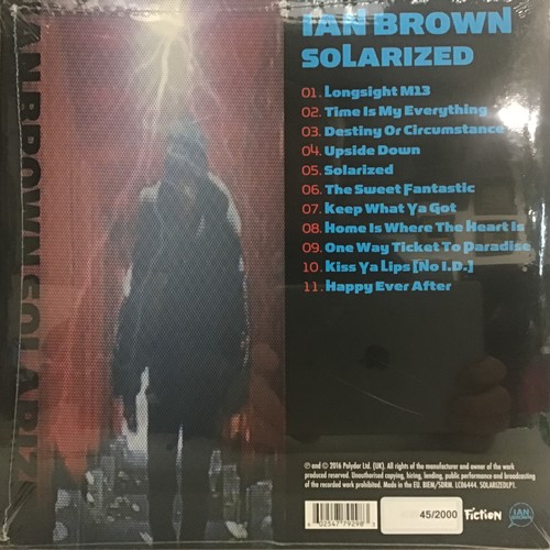 192 - IAN BROWN ‘SOLARISED’ FROM RECORD STORE DAY 2016. Found here on limited number 45/2000 on Fiction Re... 