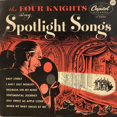 131 - FOUR KNIGHTS  DOO WOP 10” VINYL ‘SPOTLIGHT SONGS’. Found here on Capitol Records LC 6604 from 1952 a... 