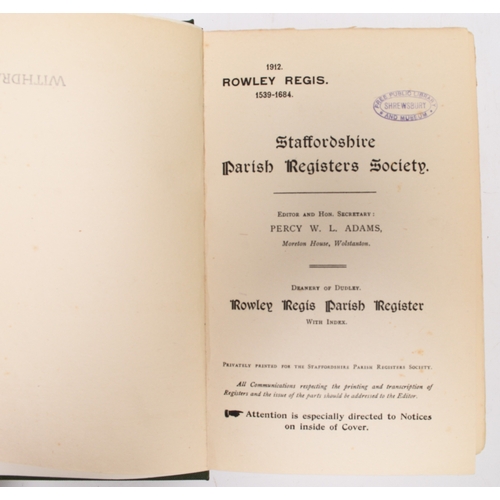 114 - STAFFORDSHIRE PARISH REGISTERS SOCIETY. Rowley Regis, 2 vols, Stoke Upon Trent, 2 vols, Wolstaston a... 