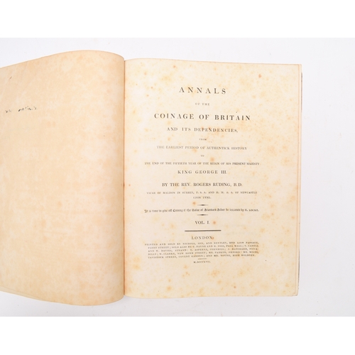 40 - RUDING, Rev Rogers, Annals of the Coinage of Britain and its Dependencies from the earliest period..... 