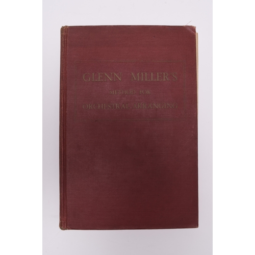 42 - MILLER, Glen. Glen Miller's Method for Orchestral Arranging. 4to 1943. With two loosely inserted sco... 