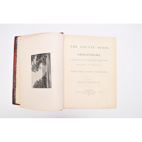 80 - LEACH, Francis, County seats of Shropshire. A Series of Descriptive Sketches, with historical and an... 