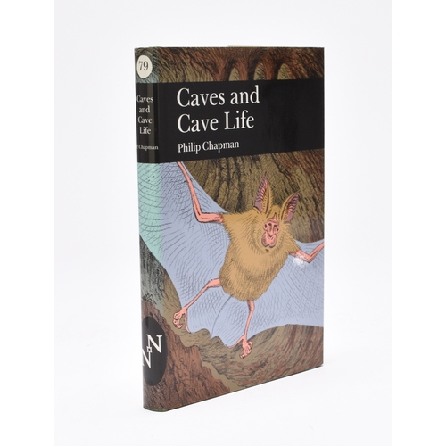 98 - COLLINS NEW NATURALIST, Philip Chapman. Caves and Cave Life. NN no 79. 1st edition 1993