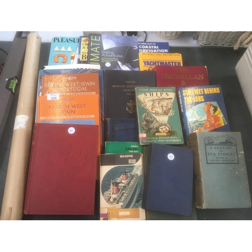 305 - A MIXED COLLECTION OF VINTAGE AND MODERN BOOKS TO INCLUDE, NAVAL, MARINE, NAVIGATION AND SAILING EXA... 